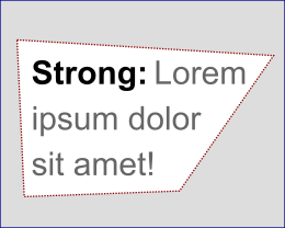Symbolgrafik: Textzug Strong mit Beginnn von Lorem ipsum in einem unregelmäßigen Viereck